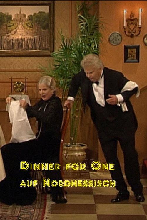 Dinner for One auf Nordhessisch: Als so wie Alszus Poster