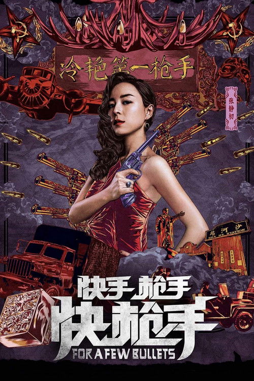 For a Few Bullets Poster