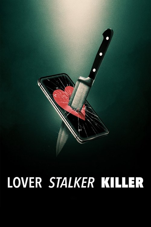 Lover, Stalker, Killer Poster