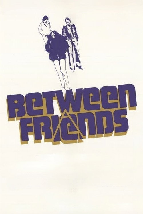 Between Friends Poster