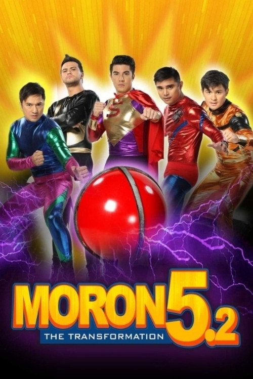 Moron 5.2: The Transformation Poster