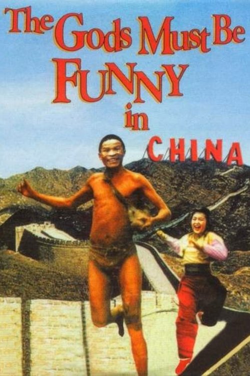 The Gods Must Be Funny in China Poster