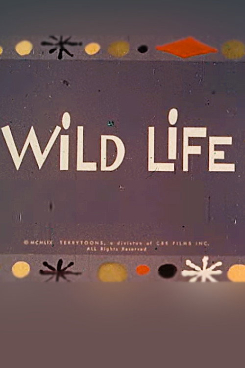 Wild Life Poster