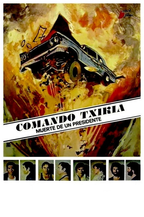 Comando Txikia: muerte de un presidente Poster