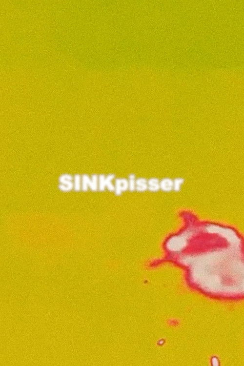 SINKpisser Poster