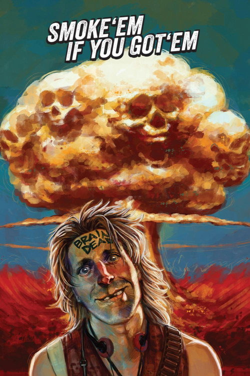 Smoke 'Em If You Got 'Em Poster