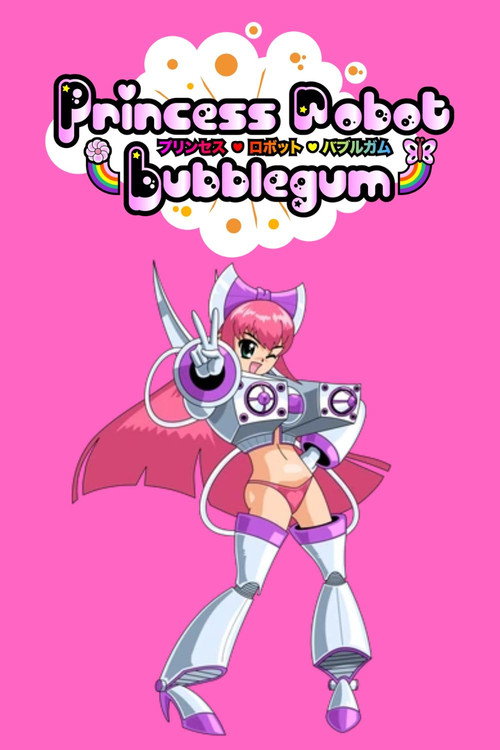 Princess Robot Bubblegum Poster