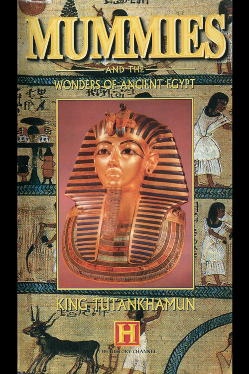 Mummies and the Wonders of Ancient Egypt: King Tutankhamun Poster