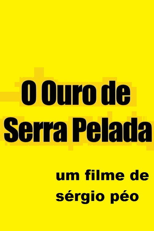 O Ouro de Serra Pelada Poster