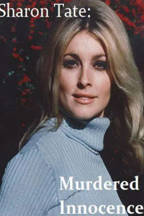 Sharon Tate: Murdered Innocence Poster