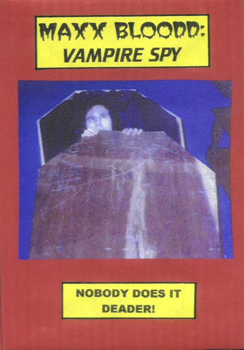 Maxx Bloodd: Vampire Spy Poster