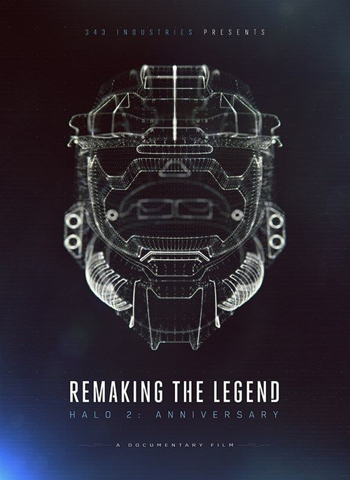 Remaking the Legend: Halo 2 Anniversary Poster