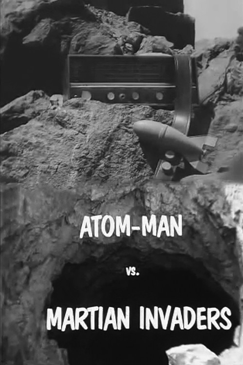 Atom Man vs. Martian Invaders Poster