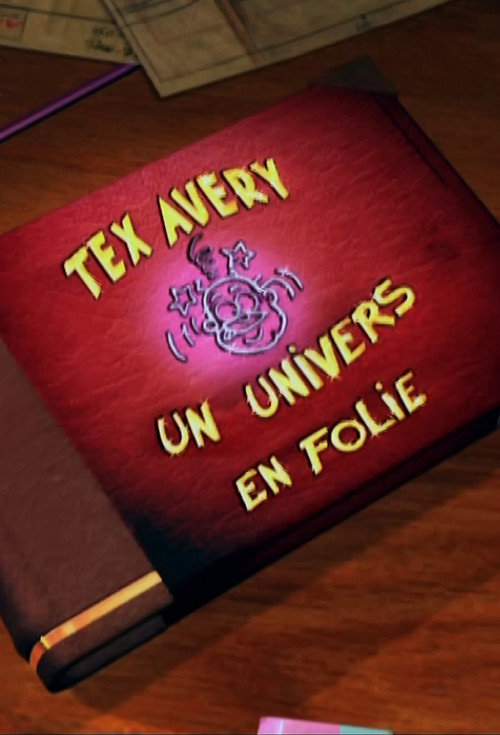 Tex Avery: A Crazy World Poster