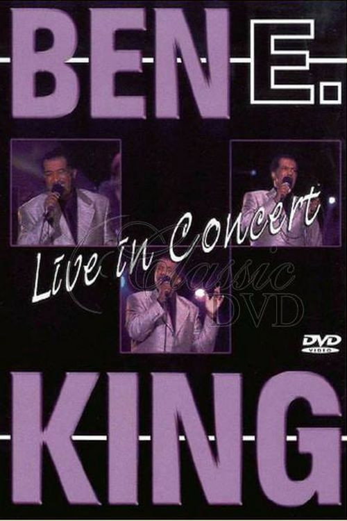 Ben E. King: Live in Concert Poster