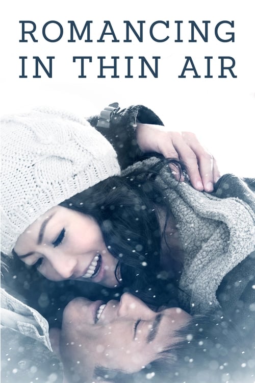 Romancing in Thin Air Poster