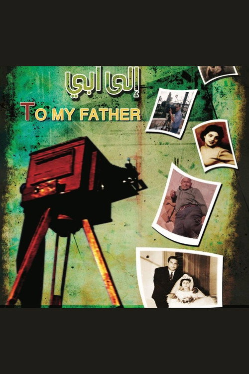 To My Father Poster