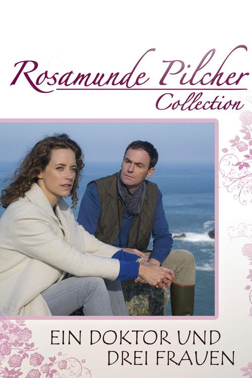 Rosamunde Pilcher: Ein Doktor und drei Frauen Poster