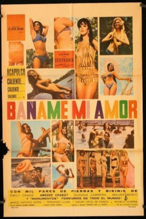 Báñame mi amor Poster