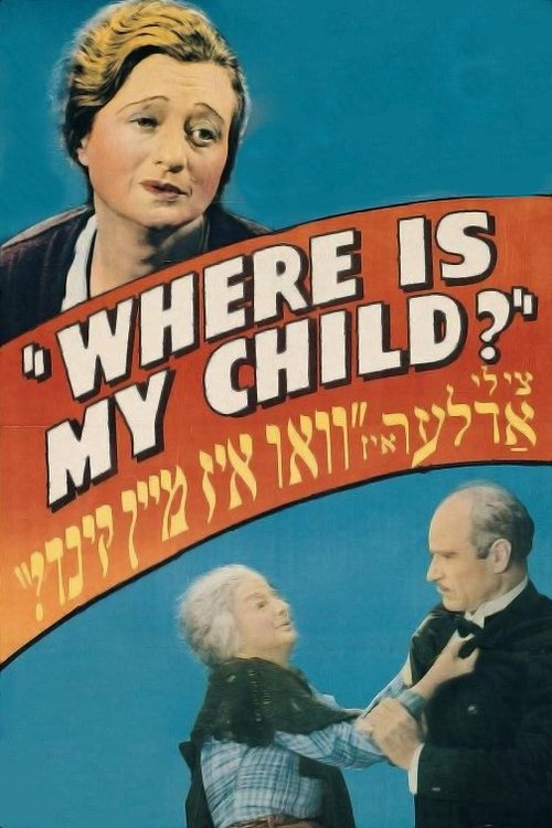 Where Is My Child? Poster