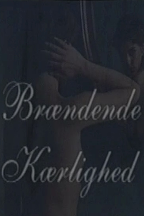 Brændende kærlighed Poster