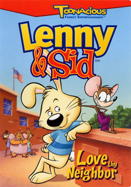 Lenny & Sid: Love Thy Neighbor Poster