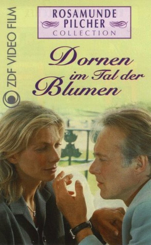 Rosamunde Pilcher: Dornen im Tal der Blumen Poster