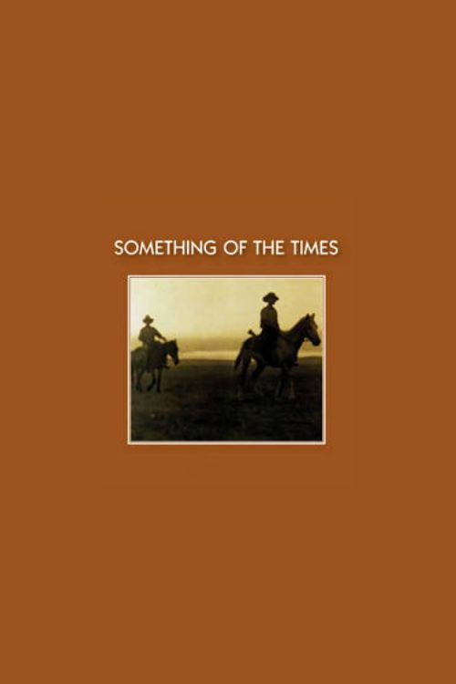 Something of the Times Poster