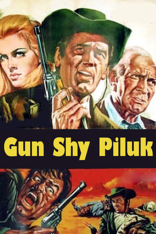 Gun Shy Piluk Poster