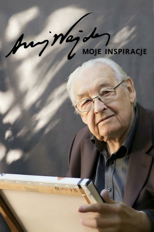 Andrzej Wajda: My Inspirations Poster