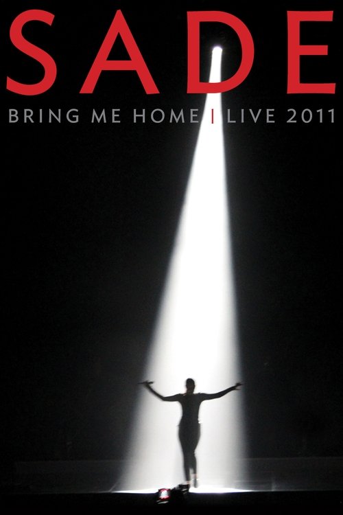 Sade : Bring Me Home Poster