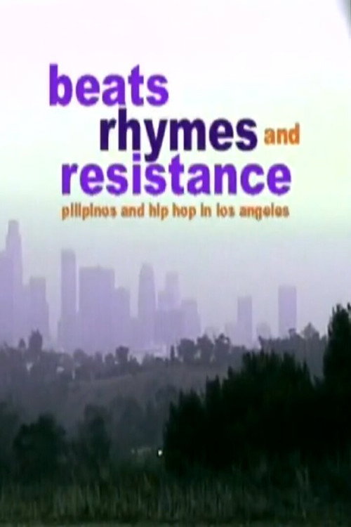 Beats, Rhymes, and Resistance: Pilipinos and Hip Hop in Los Angeles Poster