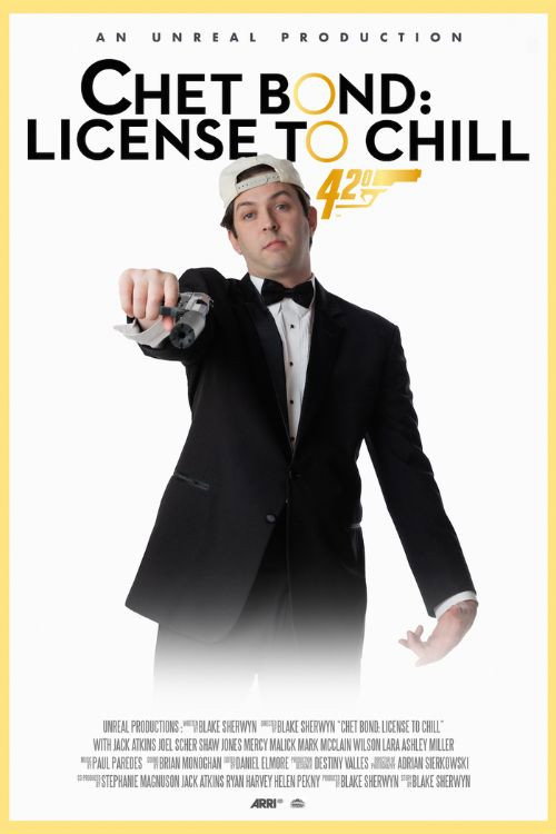 Chet Bond: License to Chill Poster