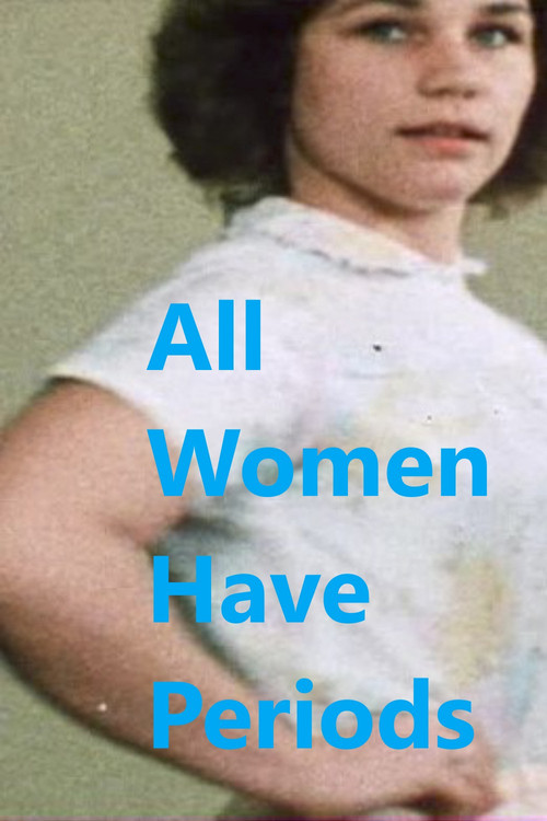 All Women Have Periods Poster