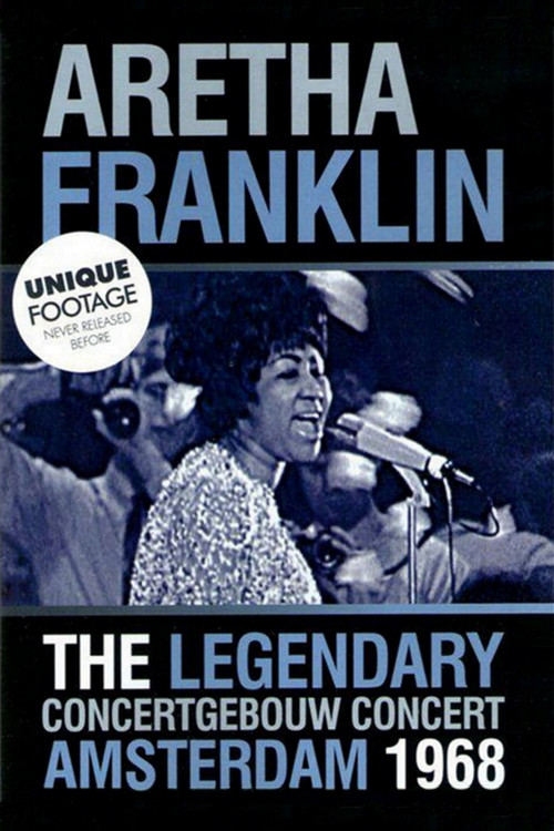 Aretha Franklin: The Legendary Concertgebouw Concert Amsterdam 1968 Poster