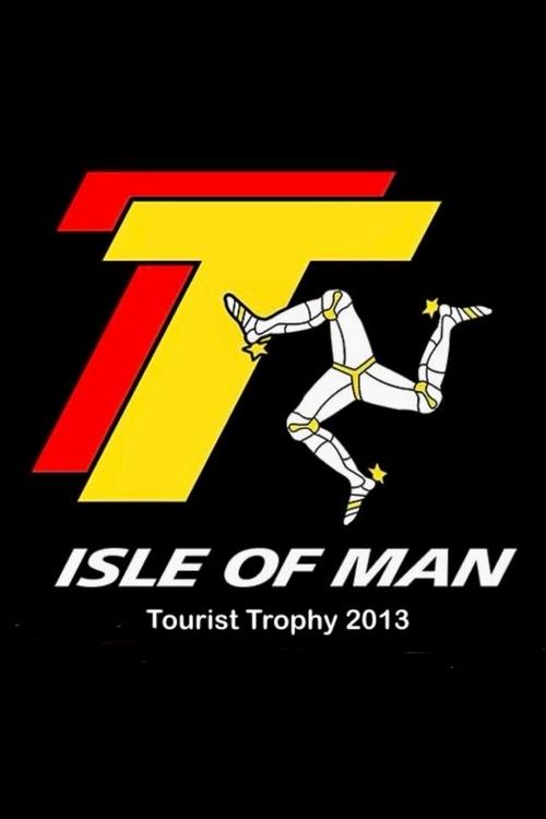 Isle of Man Tourist Trophy 2013, The TT Experience Poster