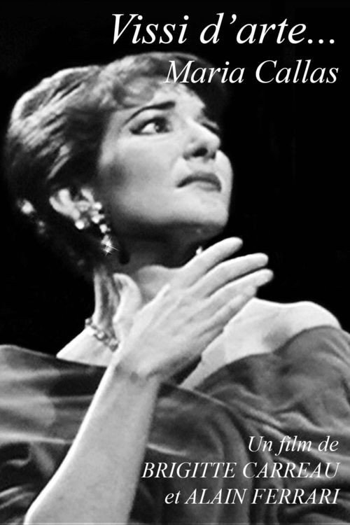 Maria Callas: Vissi d'arte Poster