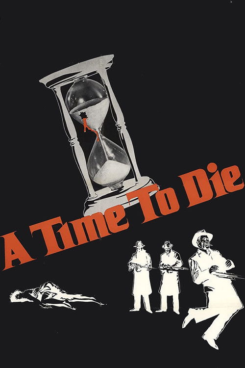 A Time to Die Poster