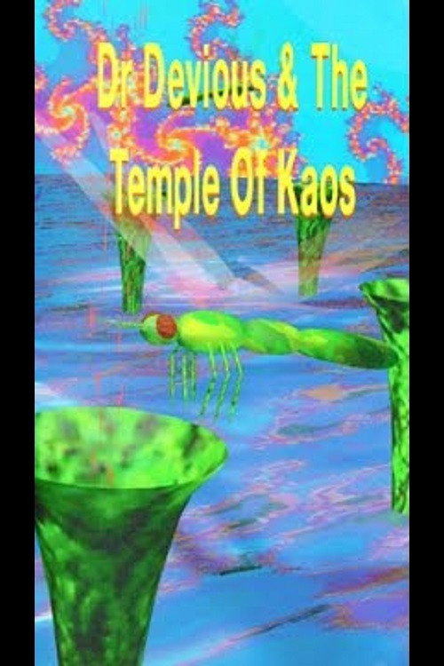 Dr. Devious & The Temple of Kaos Poster