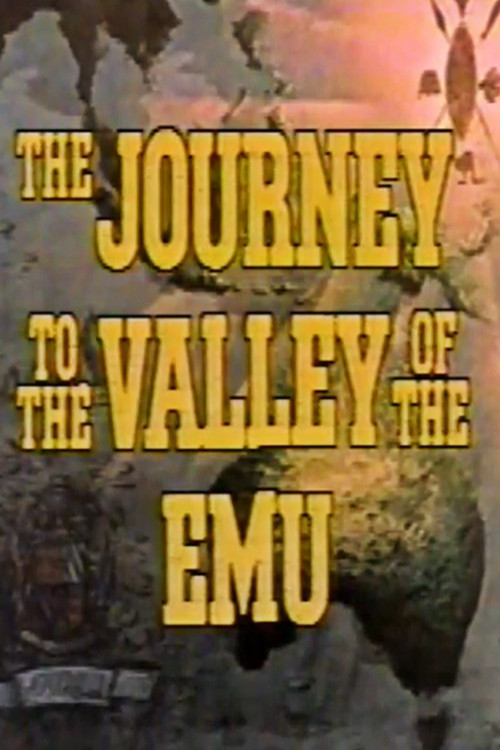 Journey to the Valley of the Emu Poster