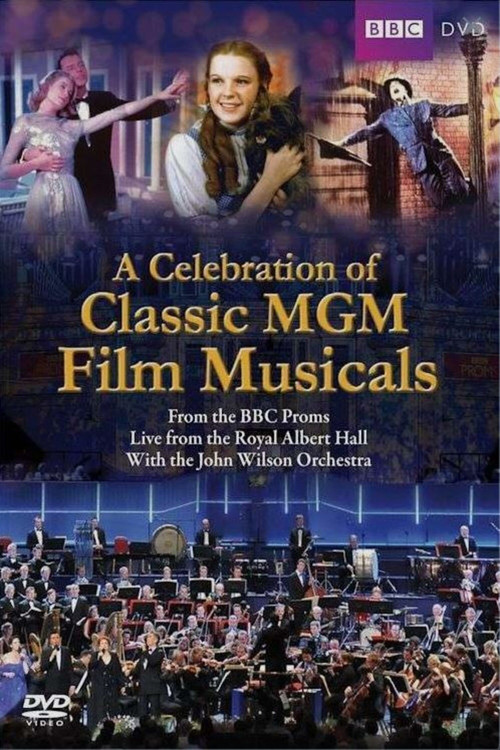 BBC Proms - A Celebration of Classic MGM Film Musicals Poster