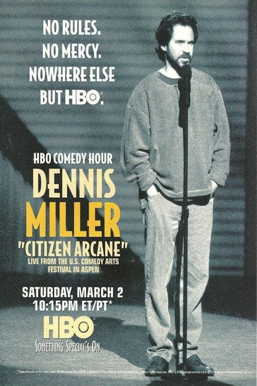 Dennis Miller: Citizen Arcane Poster