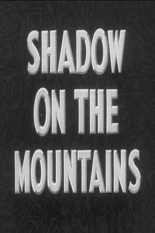 Shadow on the Mountains Poster