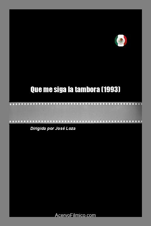 Que me siga la tambora Poster
