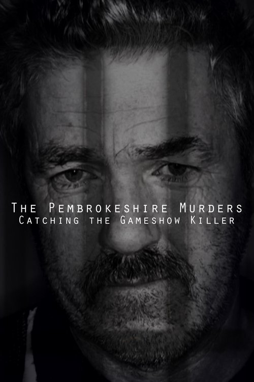 The Pembrokeshire Murders: Catching the Gameshow Killer Poster