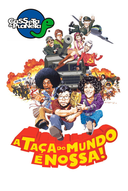 Casseta & Planeta: A Taça do Mundo é Nossa! Poster