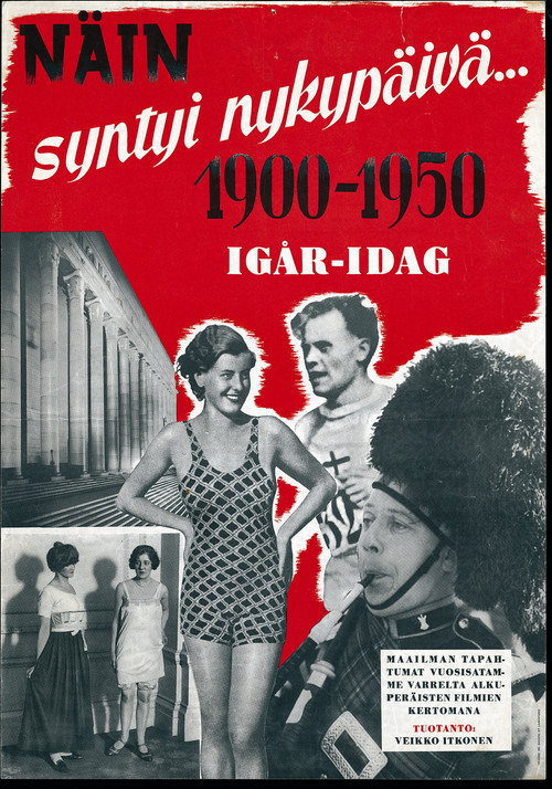 Näin syntyi nykypäivä... 1900-1950 Poster