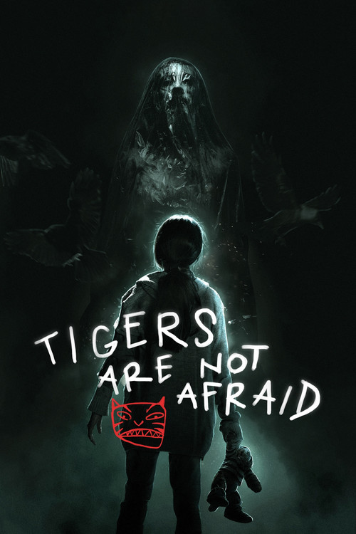 Tigers Are Not Afraid Poster