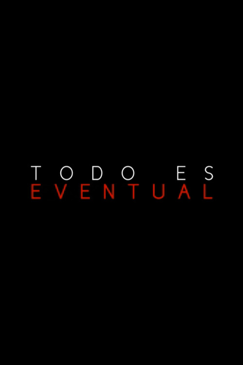 Everything's Eventual Poster