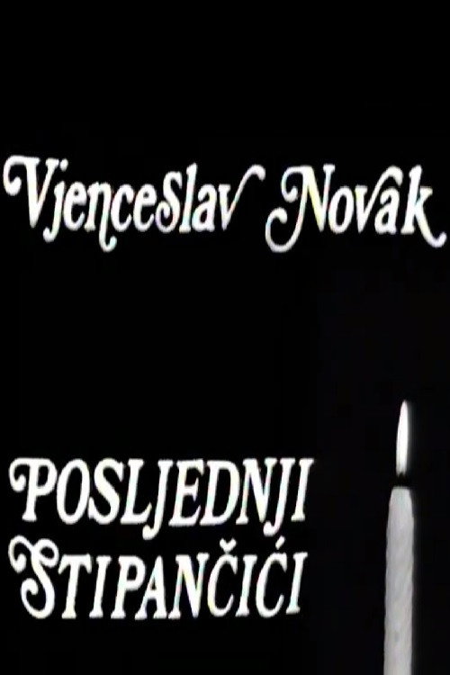 The Last of the Stipancics Poster